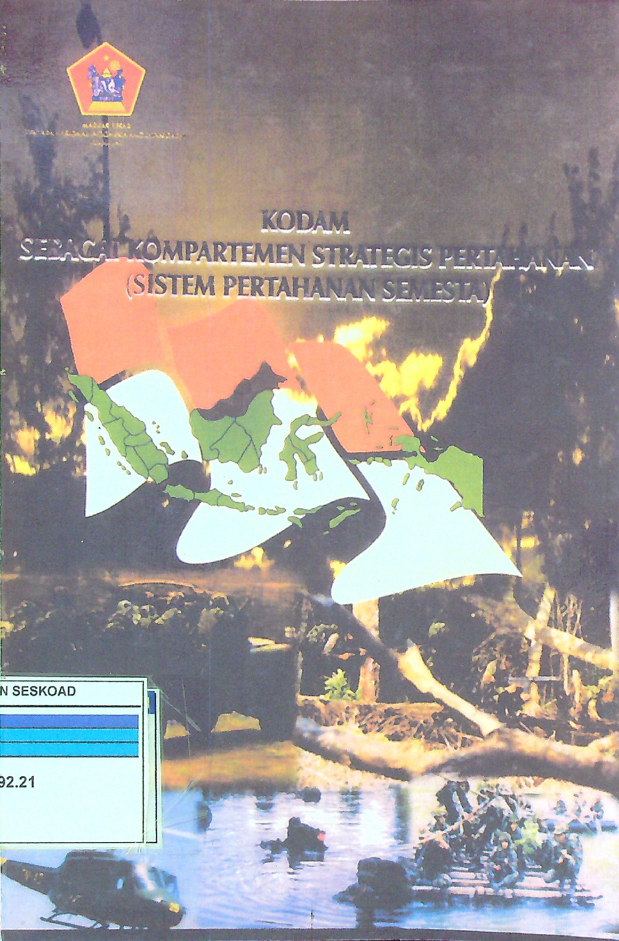 Kodam Secara Kompartemen Strategis Pertahanan ( Sistem Pertahanan Semesta )